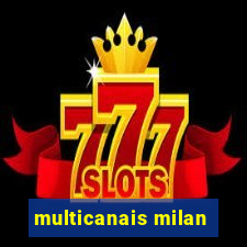 multicanais milan